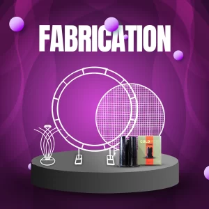 Fabrication